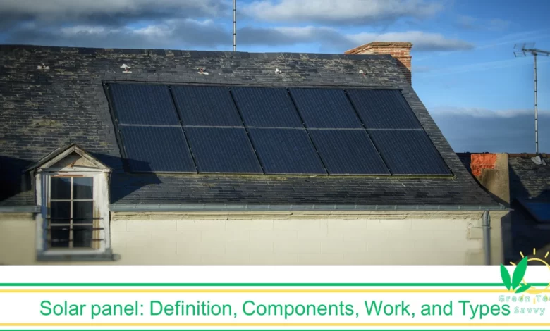 Solar Panels Explanation, and Their Substance, and Their Elements